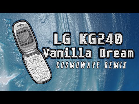 LG KG240 Ringtone - Vanilla Dream (Cosmowave Remix)