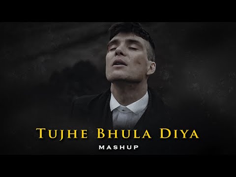 Tujhe Bhula Diya x Kina Chir Mashup | Hansel D | Vishal Mishra | Bollywood Sad Love Songs