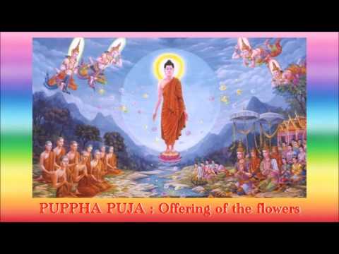 PUPPHA PŪJĀ ; 花供養 ; Offering of the flowers