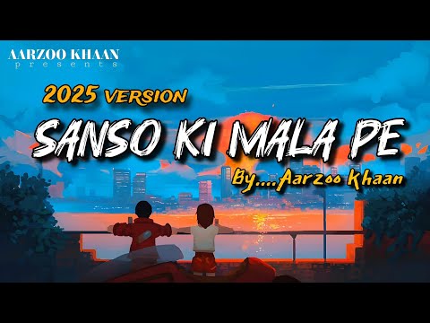  Sanso Ki Mala Pe Simron Main - By Aarzoo khaan| New Version Song | New song 2025 | 