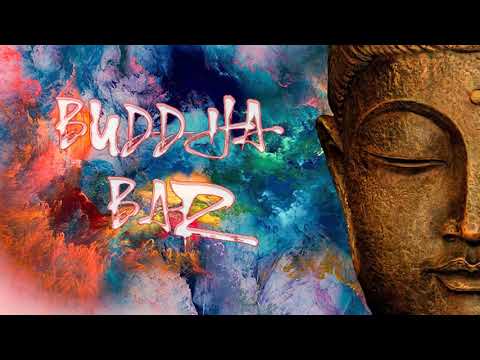 buddha lounge music 2021, Chillout & Relax Music - Buddha Bar Chillout - buddha bar 2021