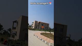 msdu Azamgarh 📚♥️!!.#university #hostellife #minivlog #shortvideo #Azamgarh #msdu #vlog #viral