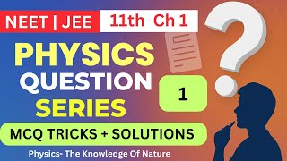 Units & Dimensions Class 11 | NEET JEE PYQ + Expected Questions | Physics Ch-1 #UnitsAndDimensions