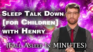 Henry's Guided Sleep Meditation for Kids: Relaxing and Calming Bedtime Journeys