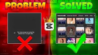 Best Method to Fix Capcut Too Many People Using This FeatureProblem | CapcutNoInternetProblem#viral 
