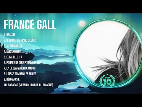 F r a n c e   G a l l  Greatest Hits Full Album ▶️ Top Songs Full Album ▶️ Top 10 Hits of All Time