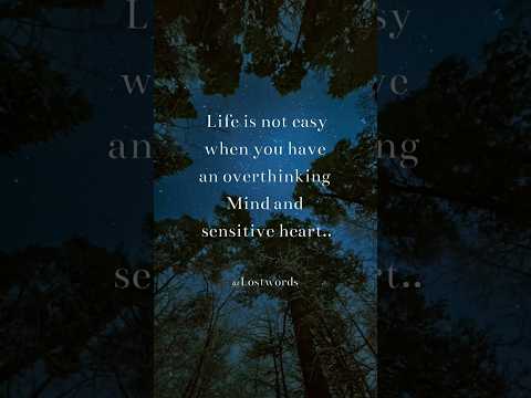 💭 Overthinking Mind 💔 Tough Life 🥺 | #Overthinking #SensitiveSoul #EmotionalQuotes #LifeStruggles
