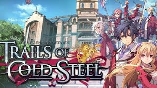 The Legend of Heroes: Trails of Cold Steel (Ep 46) "Preparations"