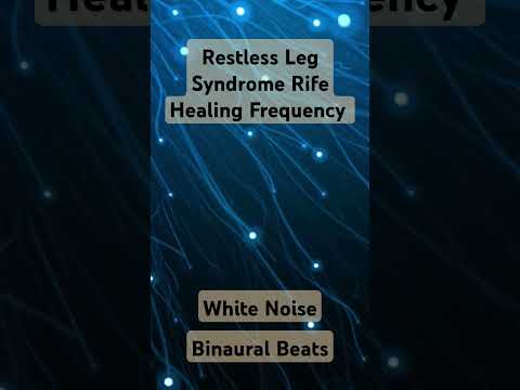 Restless leg Syndrome - Rife Healing Frequency #shorts #binauralbeats