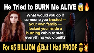 Revenge Story - He Locked Me in a Burning Cabin for $5B… But I Had a Secret 😎💥 Redditstories 