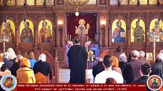8th Sunday of Matthew, Matins and Divine Liturgy, 3-8-2025