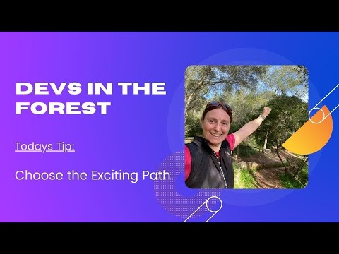 Devs in the Forest: Choose the Exciting Path