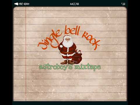 Jingle bell rock_astroboy's mixtape