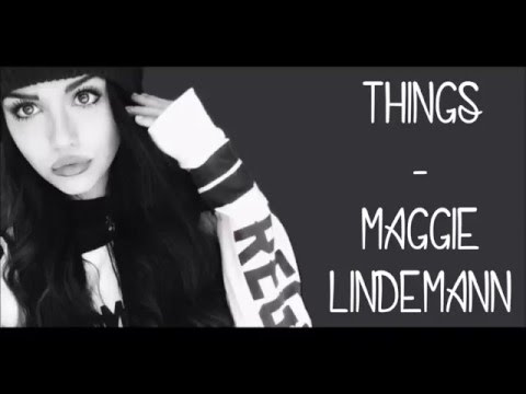 Things - Maggie Lindemann (Lyrics)