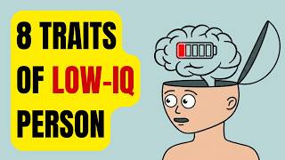 8 Signs Someone Has Low Intelligence (Most People Miss #5)