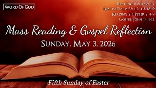 Today's Catholic Mass Readings and Gospel Reflection - Sunday, May 3, 2026