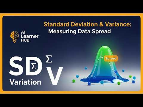 2.12 Standard Deviation & Variance – Understanding Data Spread in AI