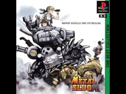 METAL SLUG X PlayStation【４K HQ HD】