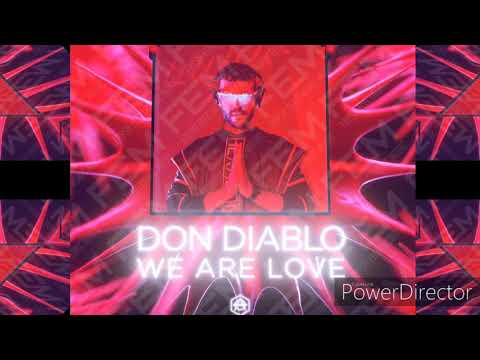 Don Diablo - We are Love (preview)
