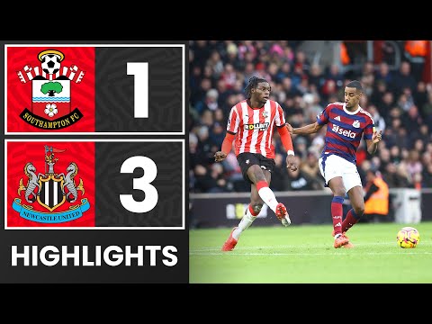 HIGHLIGHTS: Southampton 1-3 Newcastle United | Premier League