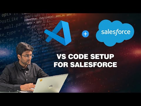 Setting Up VS Code for Salesforce Made Easy | Beginner-Friendly Tutorial
