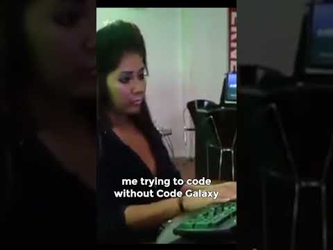 me trying to code without Code Galaxy