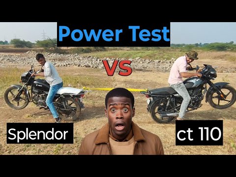स्प्लेंडर vs Ct110x कौन सी गाडी मे कितना दम है | splendor vs ct110x tochan test