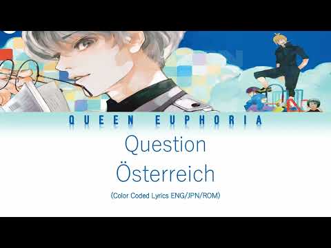 Österreich 'Question' [Color Coded Lyrics ENG/JPN/ROM]