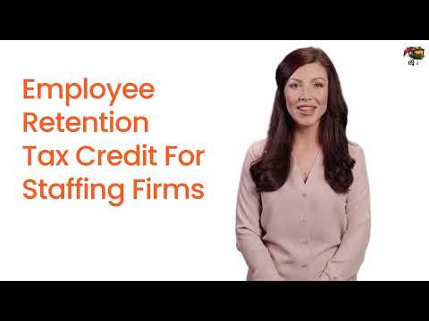Employee Retention Credit for Staffing Firms and Recruiting Agencies 2022
