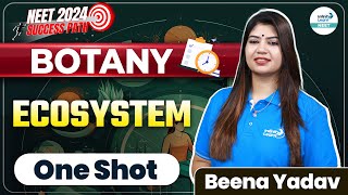 Ecosystem In One Shot | Botany | NEET 2024 | Beena Yadav | Infinity Learn NEET
