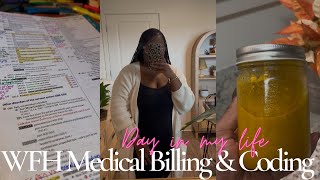 Day in My Life | Is Medical Billing & Coding Hard? Honest WFH Chat