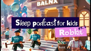 Sleep Meditation for Kids | Roblox Pt. 2 | Bedtime Story for children