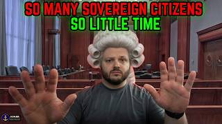 All These Low IQ SovCits And No Time To Cover Them
