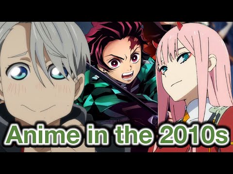 Anime That Defined the 2010s (2010-2019)