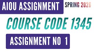 AIOU Code 1345 Principles of Business (اصولِ تجارت) Solved Assignment No.1 | Spring 2026 FA / I.Com