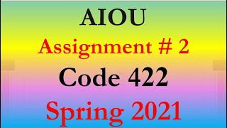 AIOU Code 422 Solved Asignment No.2 Spring  2021 | Organizing Library Resources |Level: Bachelor/BA