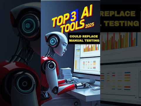 Top 3 AI Tools that will replace Manual Testing in 2025!