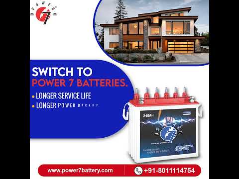 Power 7 Inverter Battery: The Ultimate Energy Solution for Your Home.