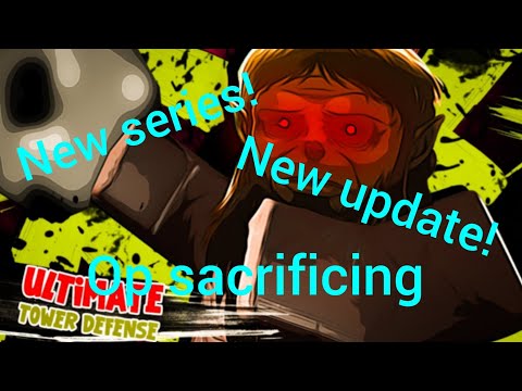 ultimate tower defense update noob to pro series ep1