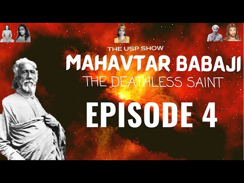 Mahavatar Babaji Documentary | Episode 4 | Sri Yukteshwar Giri | ॐ क्रिया बाबाजी नमः ॐ