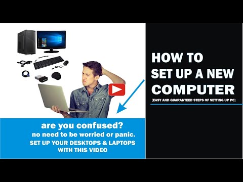 HOW TO SET UP A NEW COMPUTER (Easy And Guaranteed Steps Of Setting Up Your New PC)