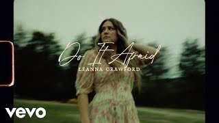 Leanna Crawford - Do It Afraid (Lyric Video)