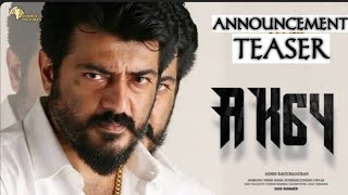 AK 64 Movie Announcement Teaser | Ajith | Adhik Ravichandran | Anirudh | pluspicture Tamil