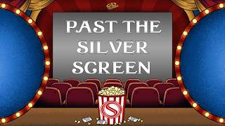 Welcome to Past The Silver Screen!
