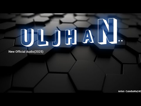ULJHAN || CUTE BAWA240 (PROUD BEAT THE DYNO) NEW HINDI RAP 2025