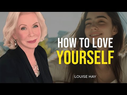 Louise Hay: Love Yourself First | How Self-Love Attracts Everything You Desire | Law of Attraction