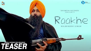 Teaser Raakhe || Kulwinder Maan- Jagdev Gagri || Mixsingh || Dashmesh Records