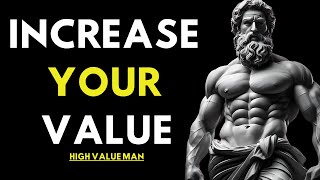 How to Become a High Value Man | Stoic Principles for Confidence, Strength & Success
