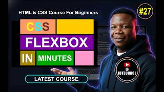 #27. CSS Flexbox Explained For Beginners (Master Layouts Easily)