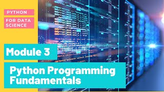 Python for Data Science Module 3